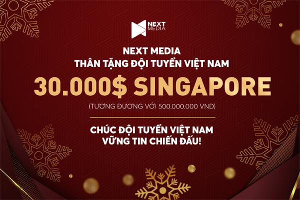 Next Media tặng đội tuyển Việt Nam 500 triệu đồng