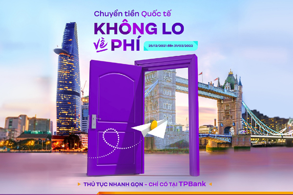 TPBank miễn phí chuyển tiền quốc tế lên tới 20 triệu đồng