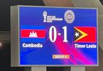 Mất vé bán kết vào tay Timor Leste, Campuchia cậy nhờ U23 Việt Nam