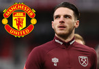 MU tăng giá thầu Declan Rice, Conte dọa rời Tottenham