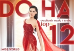 Hành trình lọt top 13 của Đỗ Thị Hà tại Miss World