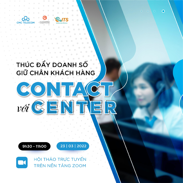 Chuyên gia ‘mách nước’ nâng tầm dịch vụ khách hàng với Contact Center