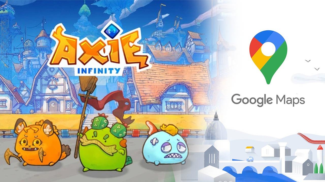 Tựa game Axie Infinity bị hack, Mỹ điều tra Google Maps